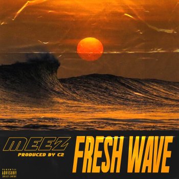 M.E.E.Z Fresh Wave