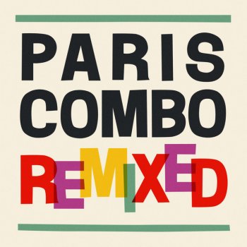 Paris Combo feat. Vincent Peirani & Nicolas Repac Notre vie comme un western (Nicolas Repac Remix)