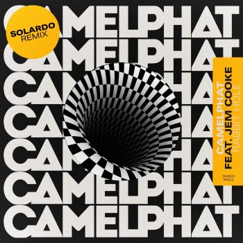 CamelPhat feat. Jem Cooke & Solardo Rabbit Hole (Solardo Remix)