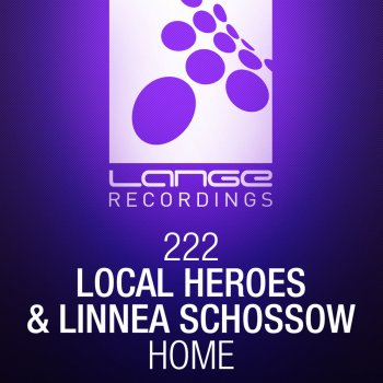 Local Heroes feat. Linnea Schossow Home (Radio Edit)