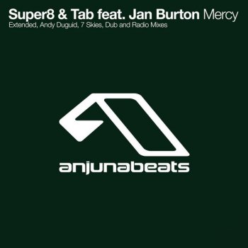 Super8 & Tab feat. Jan Burton Mercy (radio edit)