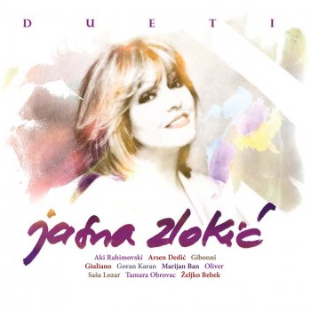 Jasna Zlokic feat. Marijan Ban Skitnica