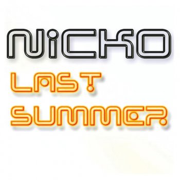 Nicko Last Summer
