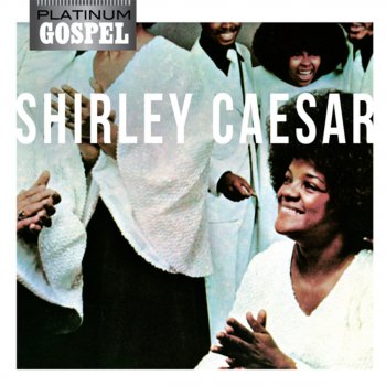 Shirley Caesar Be Careful of the Stones You Throw