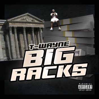 T-Wayne Big Racks