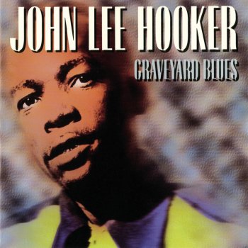 John Lee Hooker Sailing Blues