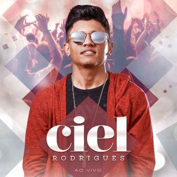 Ciel Rodrigues Dois Loucos de Amor (Ao Vivo)