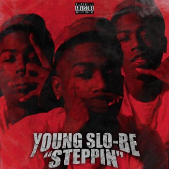 Young Slo-Be Steppin'