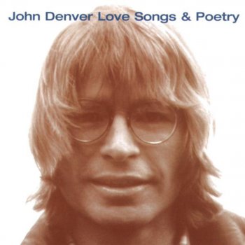 John Denver Love Is Everywhere