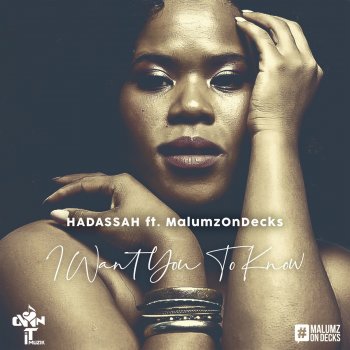 Hadassah feat. Malumz on Decks I Want You to Know