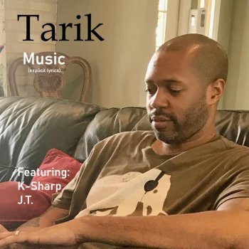 Tarik feat. K-Sharp & J.T. Been Awhile