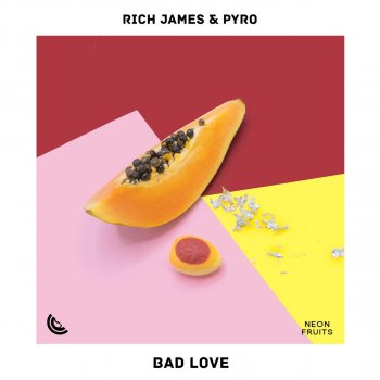 Rich James feat. Pyro Bad Love