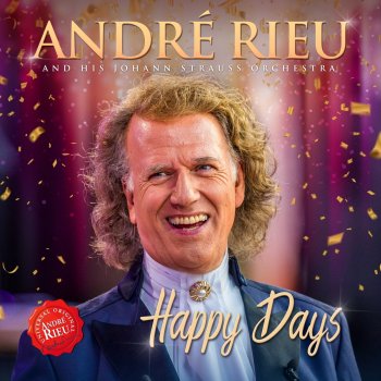 André Rieu feat. Johann Strauss Orchestra Die Mädis vom Chantant (From "The Gypsy Princess")