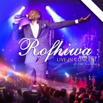 Rofhiwa Modimo Reyahoboka (Live)