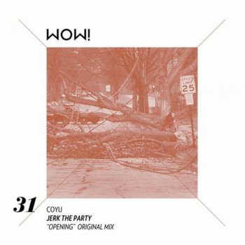 Coyu Jerk The Party - Opening Original Mix