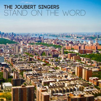 The Joubert Singers Stand On the Word