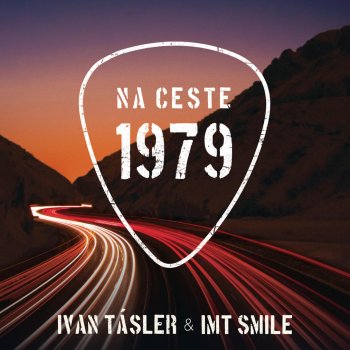 Ivan Tasler feat. I.M.T. Smile Pravda Pre Sebou