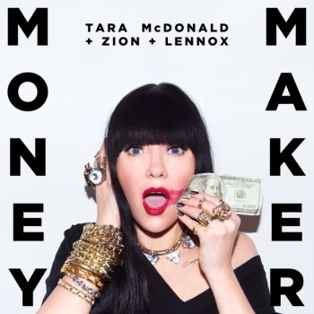 Tara Mcdonald feat. Zion & Lennox Money Maker