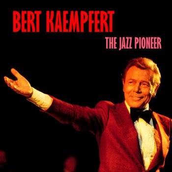 Bert Kaempfert Jumpin' Blue - Remastered