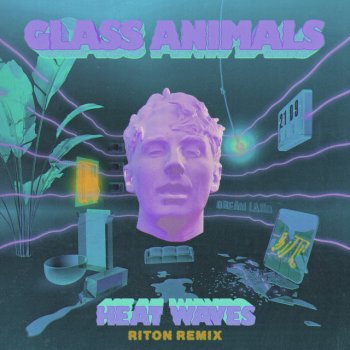 Glass Animals feat. Riton Heat Waves - Riton Remix