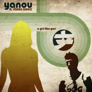Yanou A Girl Like You (Ozi Radio Edit)