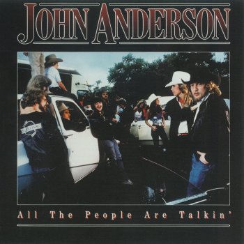 John Anderson Let Somebody Else Drive