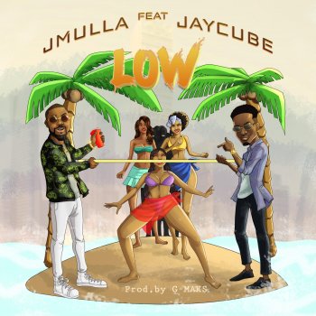 JMulla feat. Jay Cube Low