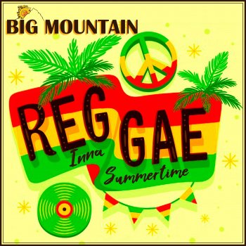 Big Mountain Reggae Inna Summertime