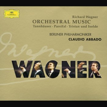 Richard Wagner, Berliner Philharmoniker, Claudio Abbado, Swedish Radio Choir & Simon Halsey Parsifal - Suite: compiled by Claudio Abbado: Breit (ciff. 287)