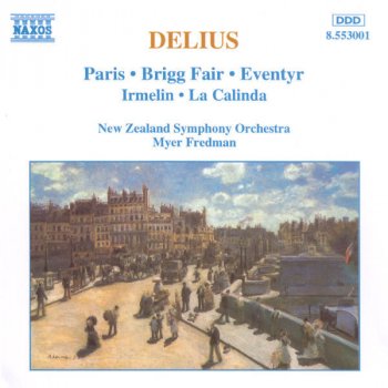 Frederick Delius feat. New Zealand Symphony Orchestra & Myer Fredman Irmelin: Prelude