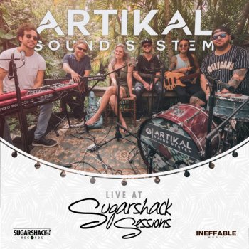Artikal Sound System feat. Sugarshack Sessions Time (Live at Sugarshack Sessions)