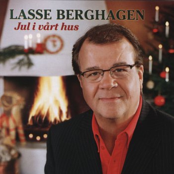 Lasse Berghagen Låt julens budskap nå vår jord