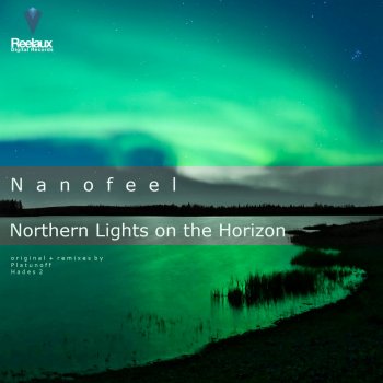 Nanofeel feat. Hades 2 Northern Lights on the Horizon - Hades 2 Remix