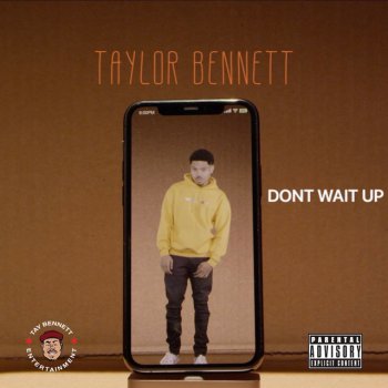 Taylor Bennett feat. Mr Hudson Don't Wait Up (feat. Mr Hudson)