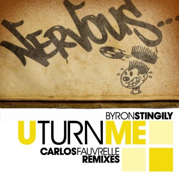 Byron Stingily U Turn Me (Carlos Fauvrelle Remix)