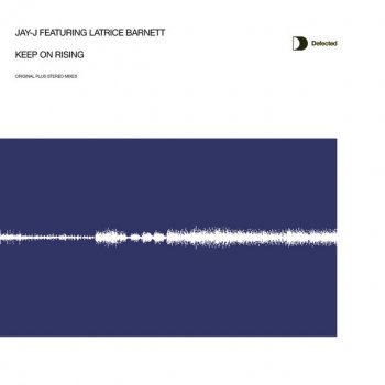 Jay J Keep on Rising (Copyright Classic Mix)
