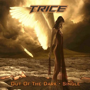 Trice Out of the Dark
