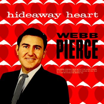 Webb Pierce Hideaway Heart