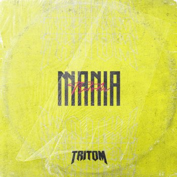 Tritom Mania