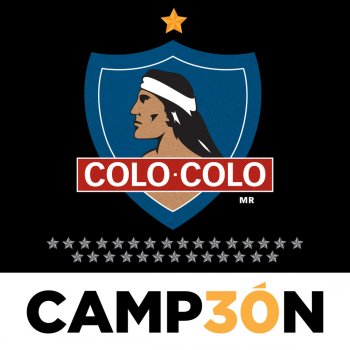 Ángel Parra Himno del Colo Colo: Camp3ón