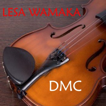 DMC Lesa Wamaka, Pt. 7