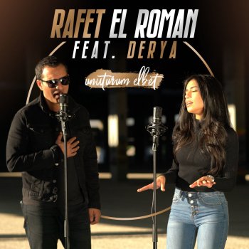 Rafet El Roman feat. Derya Unuturum Elbet