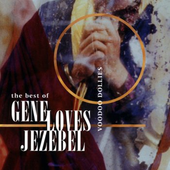 Gene Loves Jezebel Desire (come And Get It)