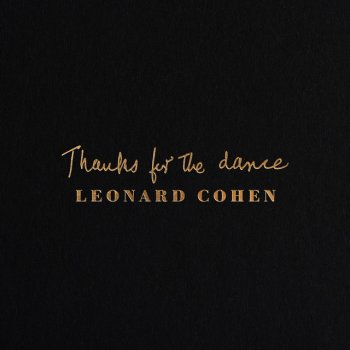 Leonard Cohen Moving On