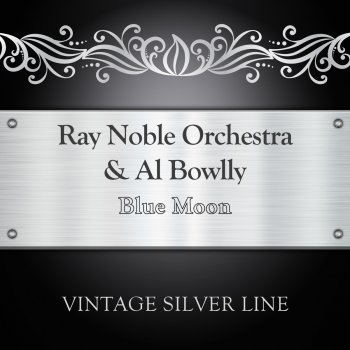 Ray Noble Orchestra & Al Bowlly Butterflies in the Rain