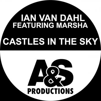 Ian van Dahl feat. Marsha Castles In The Sky (featuring Marsha) - De Donatis Remix