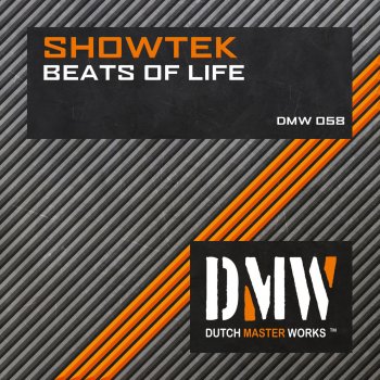 Showtek Beats Of Life - Original Mix