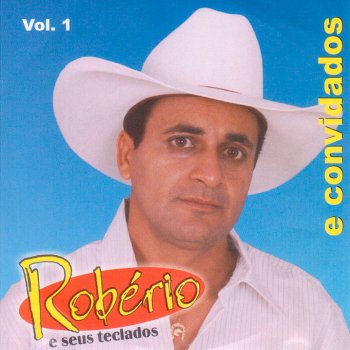 Robério e Seus Teclados feat. Gilberto e Gilmar Não Sou Gago