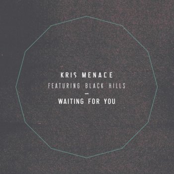 Kris Menace feat. Black Hills Waiting For You - Fingerpaint Remix