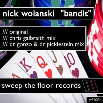 Nick Wolanski Bandit (Chris Galbraith Remix)